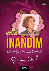 Ben Anneme İnandım - 1