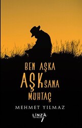 Ben Aşka Aşk Sana Muhtaç - 1