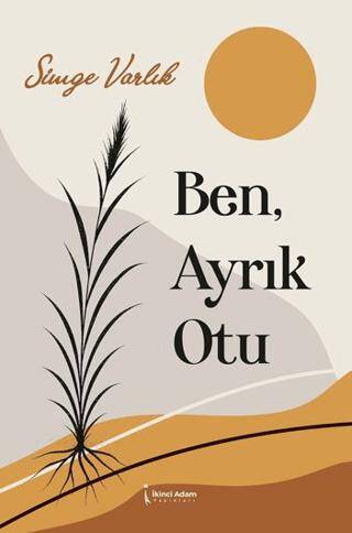Ben, Ayrık Otu - 1