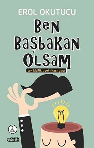 Ben Başbakan Olsam - 1