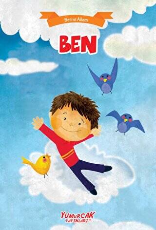 Ben - Ben ve Ailem - 1