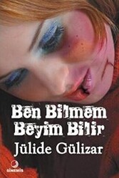 Ben Bilmem Beyim Bilir - 1