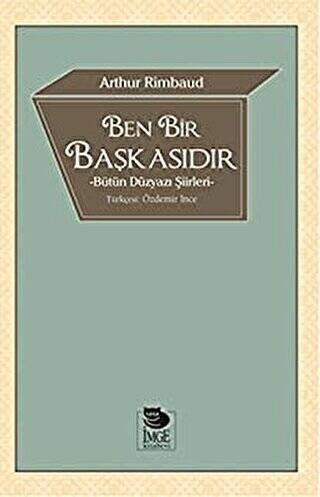 Ben Bir Başkasıdır Bütün Düzyazı Şiirleri - 1