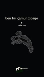 Ben Bir Çamur Zıpzıpı - 1