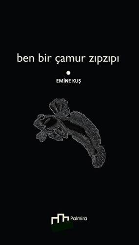 Ben Bir Çamur Zıpzıpı - 1