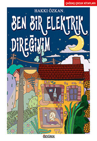 Ben Bir Elektrik Direğiyim - 1