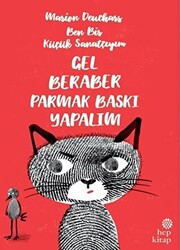 Ben Bir Küçük Sanatçıyım - Gel Beraber Parmak Baskı Yapalım - 1