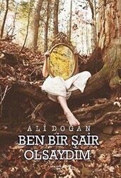 Ben Bir Şair Olsaydım - 1