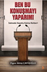 Ben Bu Konuşmayı Yaparım! - Cinius Yayınları