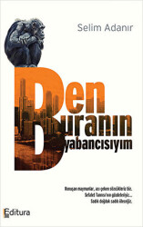 Ben Buranın Yabancısıyım - 1