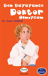Ben Büyüyünce Doktor Olmıycam - 1