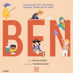 Ben: Çocuklar için Vücudunu Tanıma, Sınırlar ve Onay - Mundi Çocuk