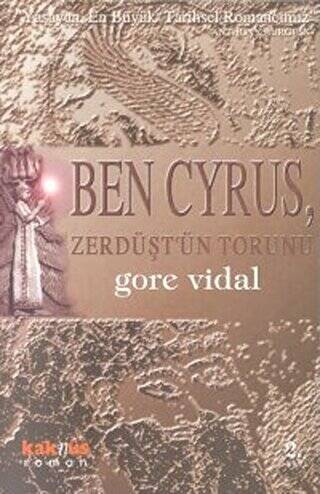 Ben Cyrus, Zerdüşt’ün Torunu - 1