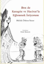 Ben de Karagöz ve Hacivat`la Eğlenmek İstiyorum - 1