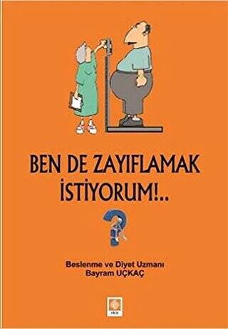 Ben de Zayıflamak İstiyorum!.. - 1