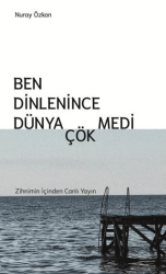 Ben Dinlenince Dünya Çökmedi - Theseus Yayınevi