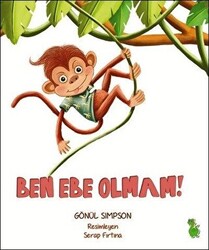 Ben Ebe Olmam! - Yeşil Dinozor