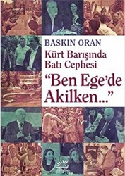 Ben Ege`de Akilken - 1