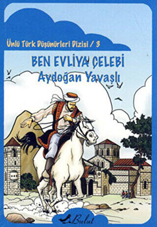 Ben Evliya Çelebi - 1