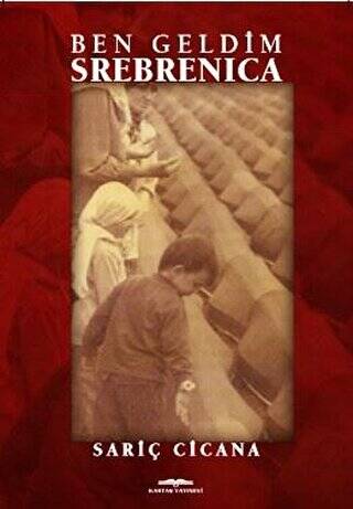 Ben Geldim Srebrenica - 1