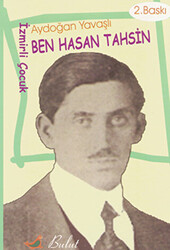 Ben Hasan Tahsin İzmirli Çocuk - Bulut Yayınları