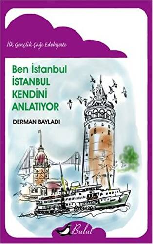 Ben İstanbul - İstanbul Kendini Anlatıyor - 1