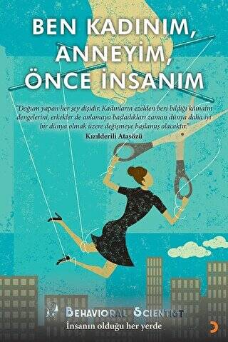 Ben Kadınım, Anneyim, Önce İnsanım - 1