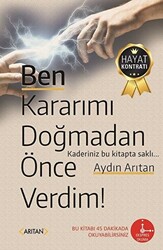 Ben Kararımı Doğmadan Önce Verdim! - 1