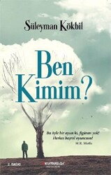 Ben Kimim? - 1