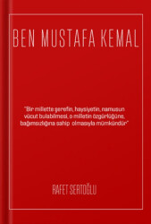 Ben Mustafa Kemal - 1