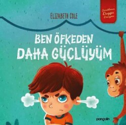 Ben Öfkeden Daha Güçlüyüm - Pangolin Yayınevi