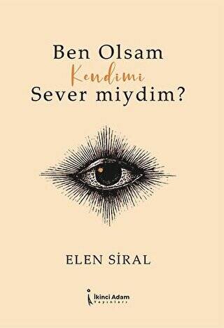 Ben Olsam Kendimi Sever Miydim? - 1