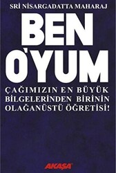 Ben O’yum Sri Nisargadatta Maharaj ile Söyleşiler - 1