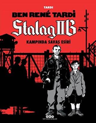 Ben Rene Tardi - Stalag IIB Kampında Savaş Esiri - 1