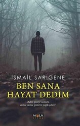 Ben Sana Hayat Dedim - 1