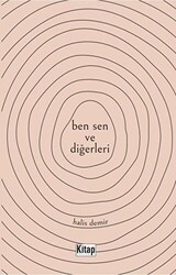 Ben Sen ve Diğerleri - 1