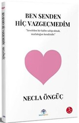 Ben Senden Hiç Vazgeçmedim - 1