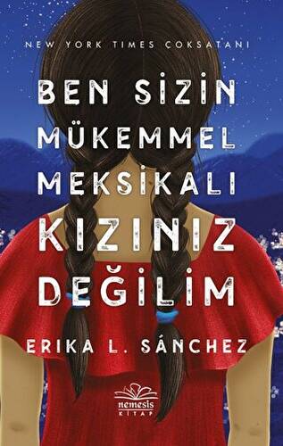 Ben Sizin Mükemmel Meksikalı Kızınız Değilim - 1