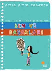 Ben ve Başkaları - Çıtır Çıtır Felsefe 16 - 1