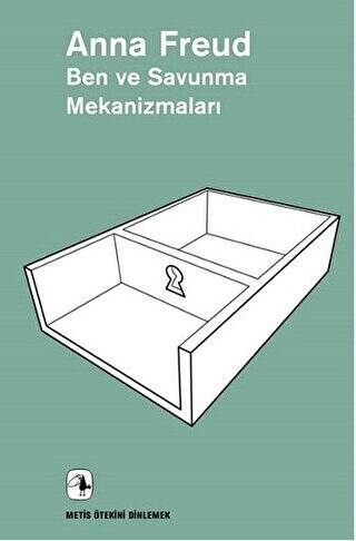 Ben ve Savunma Mekanizmaları - 1