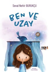 Ben ve Uzay - 1