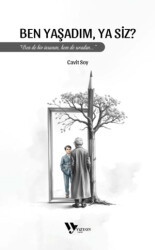 Ben Yaşadım Ya Siz - Vizyon Yayın