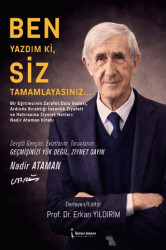 Ben Yazdım Ki, Siz Tamamlayasınız… - İkinci Adam Yayınları