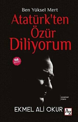 Ben Yüksel Mert Atatürk`ten Özür Diliyorum - 1