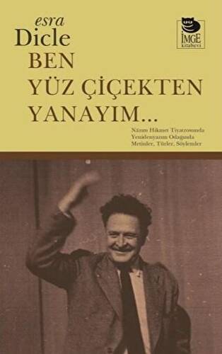Ben Yüz Çiçekten Yanayım... - 1