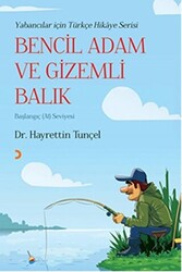 Bencil Adam ve Gizemli Balık - 1