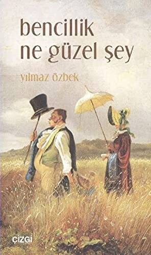 Bencillik Ne Güzel Şey - 1