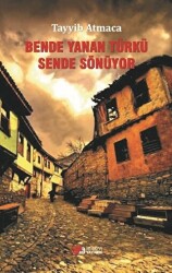 Bende Yanan Türkü Sende Sönüyor - 1