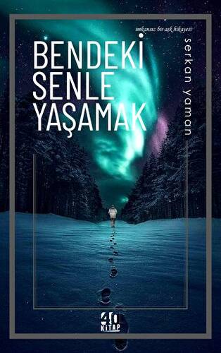 Bendeki Senle Yaşamak - 1