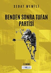 Benden Sonra Tufan Partisi - 1